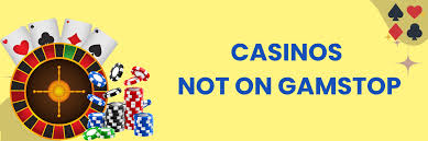 Exploring Casino Sites Not on Gamstop A Complete Guide Exploring Casino Sites Not on Gamstop A Complete Guide